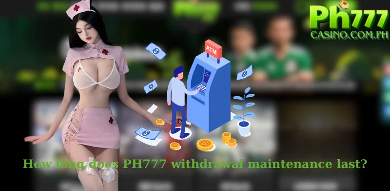 How long does PH777 withdrawal maintenance last?