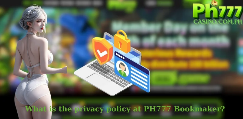 What is the privacy policy at PH777 Bookmaker?