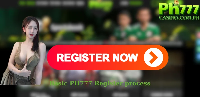 Basic PH777 Register process